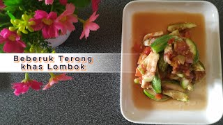 BEBERUK TERONG KHAS LOMBOK seger banget pelengkap makan ayam taliwang #beberukterong #khas lombok