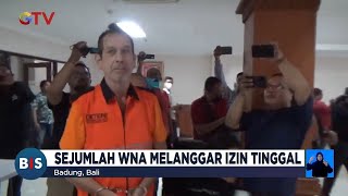 Sejumlah WNA Dideportasi Karena Langgar Izin Tinggal di Bali #BuletiniNewsSiang 17/03