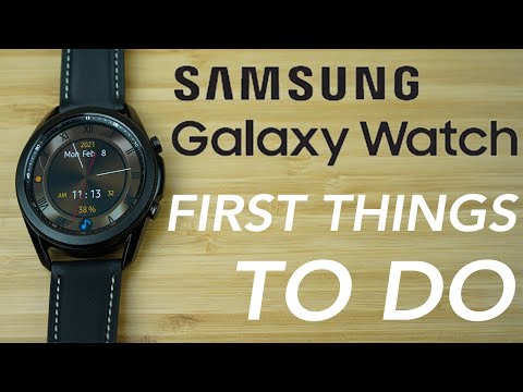 Samsung Galaxy Watch 3 – First things to do