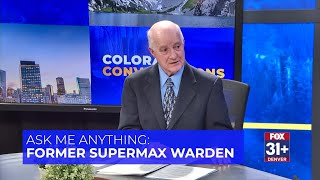 Part 2: Former ADX Florence warden responds to viewer comments | Colorado Conversations