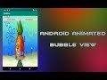 Android Studio Tutorial - Animated Bubbles