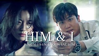 Jung Yi Hyun & Yoon Sae Bom | 𝙃𝙞𝙢 & 𝙄 Happiness +1x7 • FMV