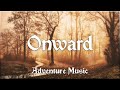 Onward - Adventure/Folk Music