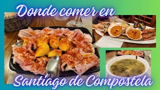 Dónde comer en Santiago de Compostela