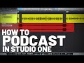 How to Record a Podcast in Studio One | PreSonus