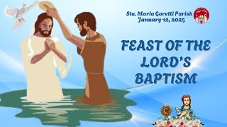 January 12, 2025 / FEAST OF THE LORD’S BAPTISM