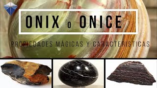 Onix o Onice- Propiedades Mágicas y Características | Minerals Channel