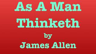 As A Man Thinketh (Section 5) by James Allen. Audio Book.