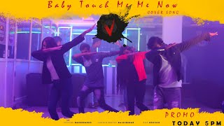 Baby touch me now cover song promo /V movie/Nani /Sudheer/nivetha Thomas/
