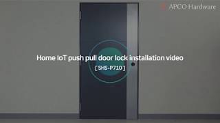 Samsung Push Pull Door Lock SHP-DP728, SHS-P718 Installation - APCO