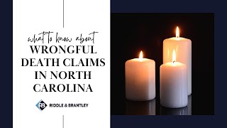 How Do Wrongful Death Claims Work in North Carolina? | Riddle \u0026 Brantley