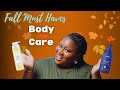 FALL 2024 BEAUTY MUST HAVES | BODY CARE ROUTINE | PLUS SIZE BEAUTY