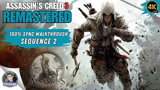 Assassin's Creed: 3 Remastered 100% Sync Walkthrough | Sequence 2
