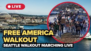 LIVE: Seattle “Free America” walkout + march | Seattle Central to Pier 58