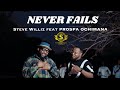 Never Fail by Steve Williz Feat Prospa Ochimana