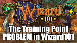 The Training Point PROBLEM in Wizard101
