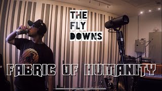 The Fly Downs - Fabric Of Humanity (Official Music Video)