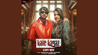 Kale Kagaz (LoFi Mix)