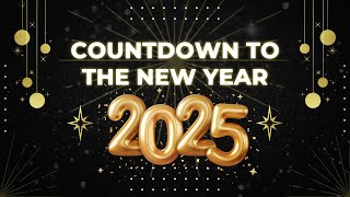 Happy New Year 2025 Countdown Start 🎉 Wishes, Greetings \u0026 Celebration Ideas!