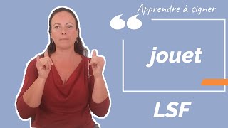Signer JOUET en LSF (langue des signes française). Apprendre la LSF par configuration