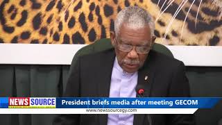 President briefs media after meeting GECOM