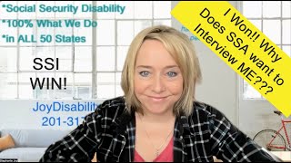 I WON my SSI - Why Does SSA Need to Interview Me???