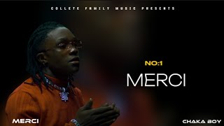 Chaka Boy - Merci (Official Music Audio)