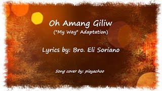 Oh Amang Giliw lyrics, \