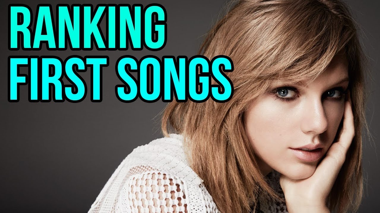 Ranking The First Songs On Every Taylor Swift Album - YouTube