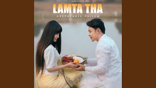 LAMTA THA (feat. Deepashree Philem)