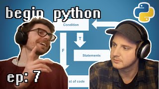 while true, watch video - python beginner series #07
