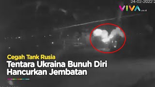 Detik-detik Tentara Ukraina Ledakkan Diri untuk Hancurkan Jalan Tank Rusia