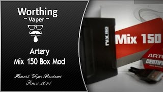 The Mix 150 Box Mod fro Artery