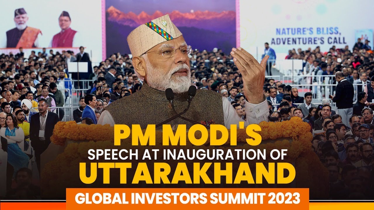 PM Narendra Modi's Speech At Inauguration Of Uttarakhand Global ...