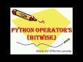 Bitwise Operators in Python || Python Bitwise Operators || Latest python tutorial