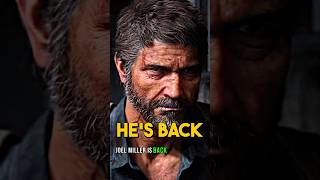 JOEL MILLER IS BACK IN THE LAST OF US (Naughty Dog)