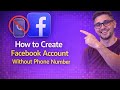 How to Create Facebook Account Without Phone Number (2026 Working Method)