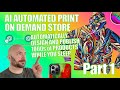 AI Automated Print on Demand Store - Setting Up Your First Workflow