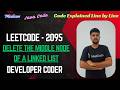 Delete the Middle Node of a Linked List | LeetCode 2095 | Java Code | Developer Coder