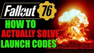 Fallout 76 How To Solve Nuke Launch Codes, Properly