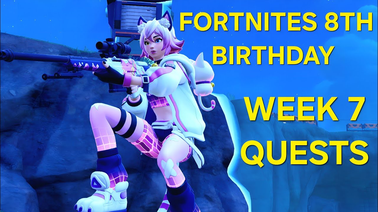 Fortnite S 8th Birthday And Week 7 Quests Fortnite Ch6 S4 Youtube