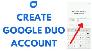 Google Duo Sign Up | How to Create Google Duo Account