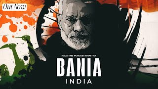 BANIA | Official Video Song - Raja The Punjabi Rapstar - OutNow | India 2024