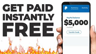 Get Paid In FREE PayPal Money INSTANTLY $5,000+  Make Money Online