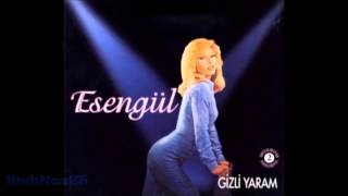 Esengül - Gizli Yaram