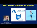 SQL Server Options on Azure:  Can you migrate?