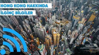 Hong Kong Hakkında İlginç Bilgiler