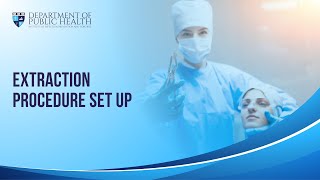 Extraction procedure set up | Oral Hygiene and Safe Dentistry