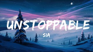 Sia - Unstoppable | Best Songs