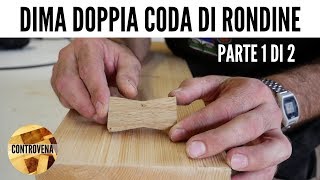 DOPPIA CODA DI RONDINE: dima per mortasa - Prima puntata | Dime e JIG #8